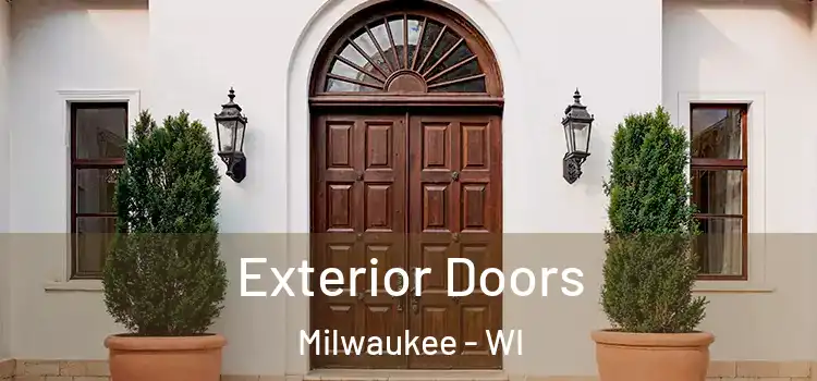 Exterior Doors Milwaukee - WI