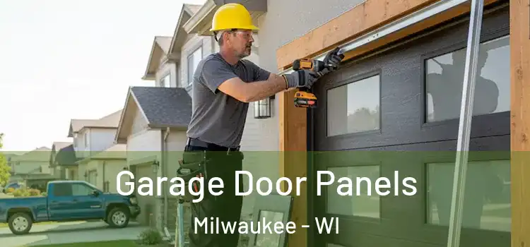  Garage Door Panels Milwaukee - WI