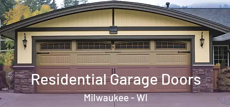  Residential Garage Doors Milwaukee - WI
